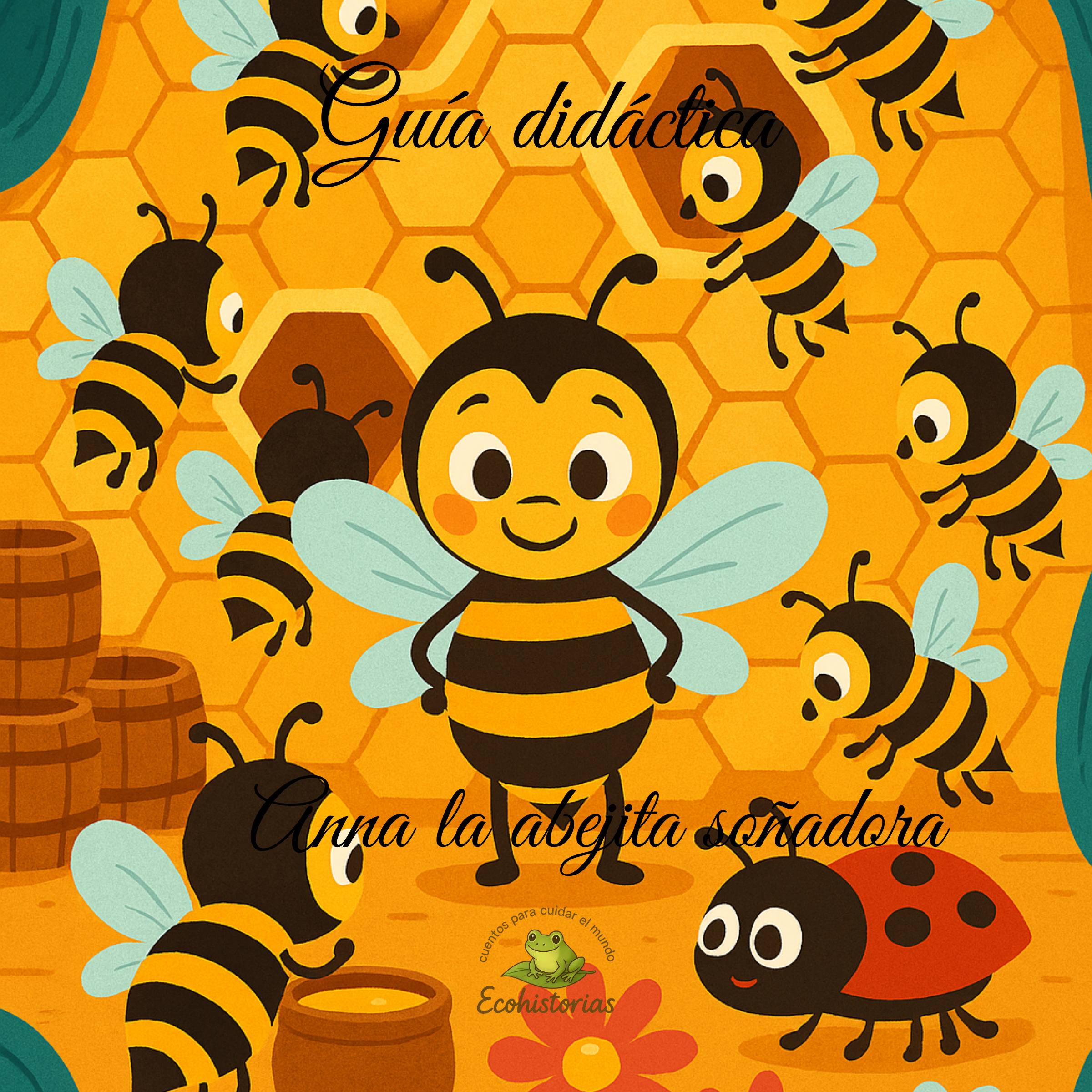 Anna la abejita soñadora. Ecohistorias.