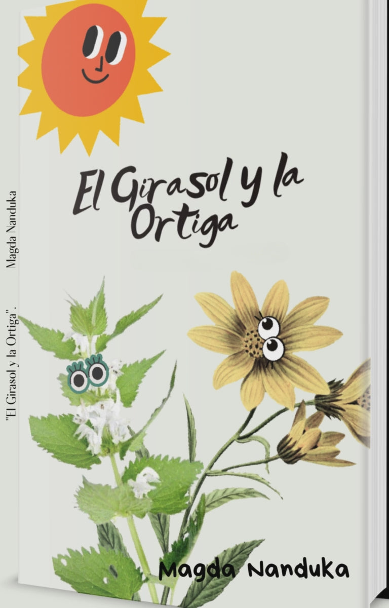 "ELGIRASOL Y LA ORTIGA"