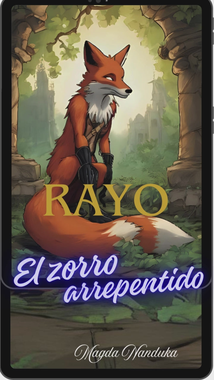 RAYO: EL ZORRO ARREPENTIDO.